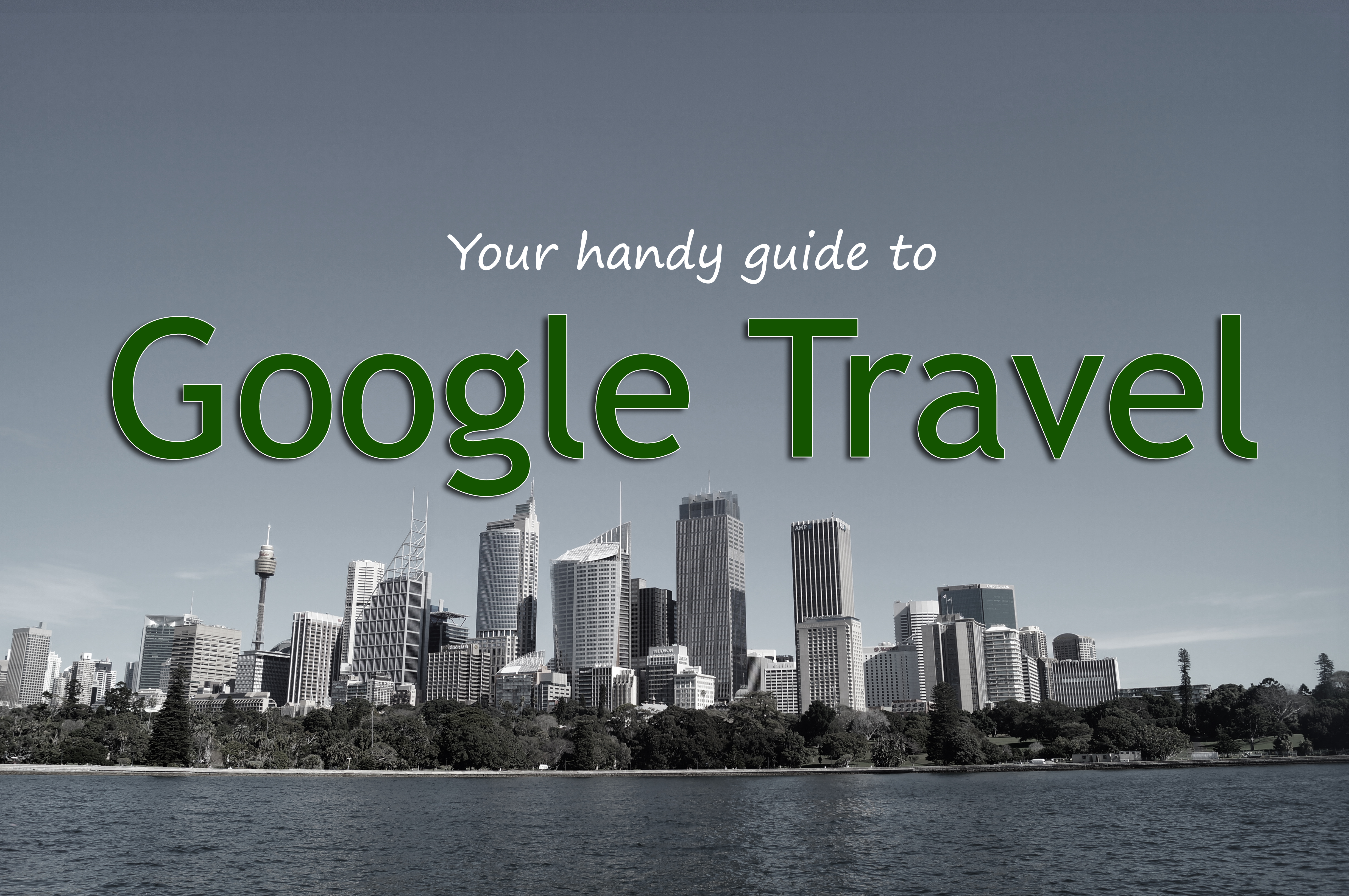 Google Travel Guide